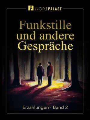 cover image of Funkstille und andere Gespräche